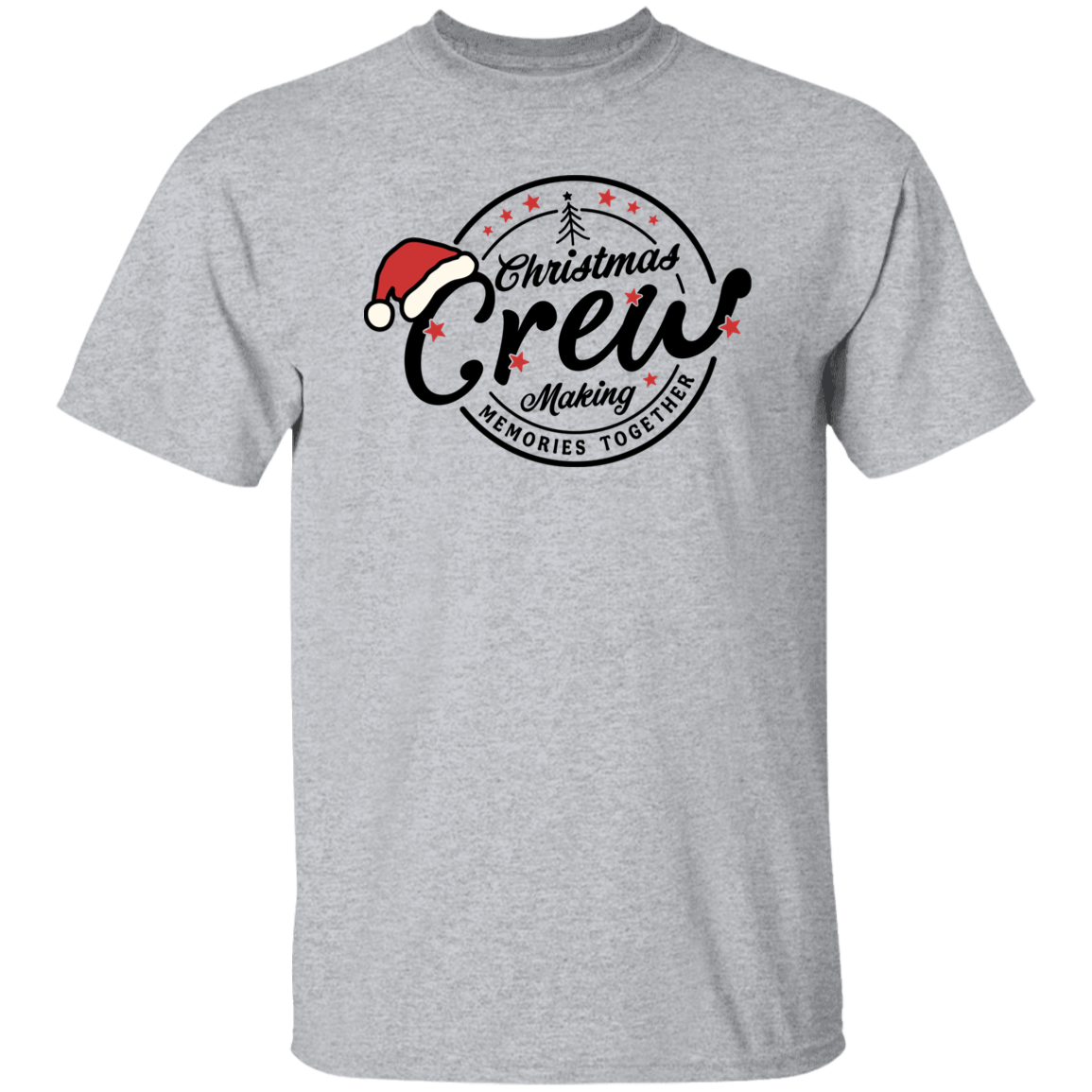 Christmas Crew Making Memories Together Sweatshirt | T-shirt