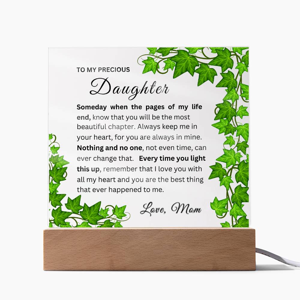 To My Daughter - Someday When the Pages of My Life - Beautiful Acrylic with Light