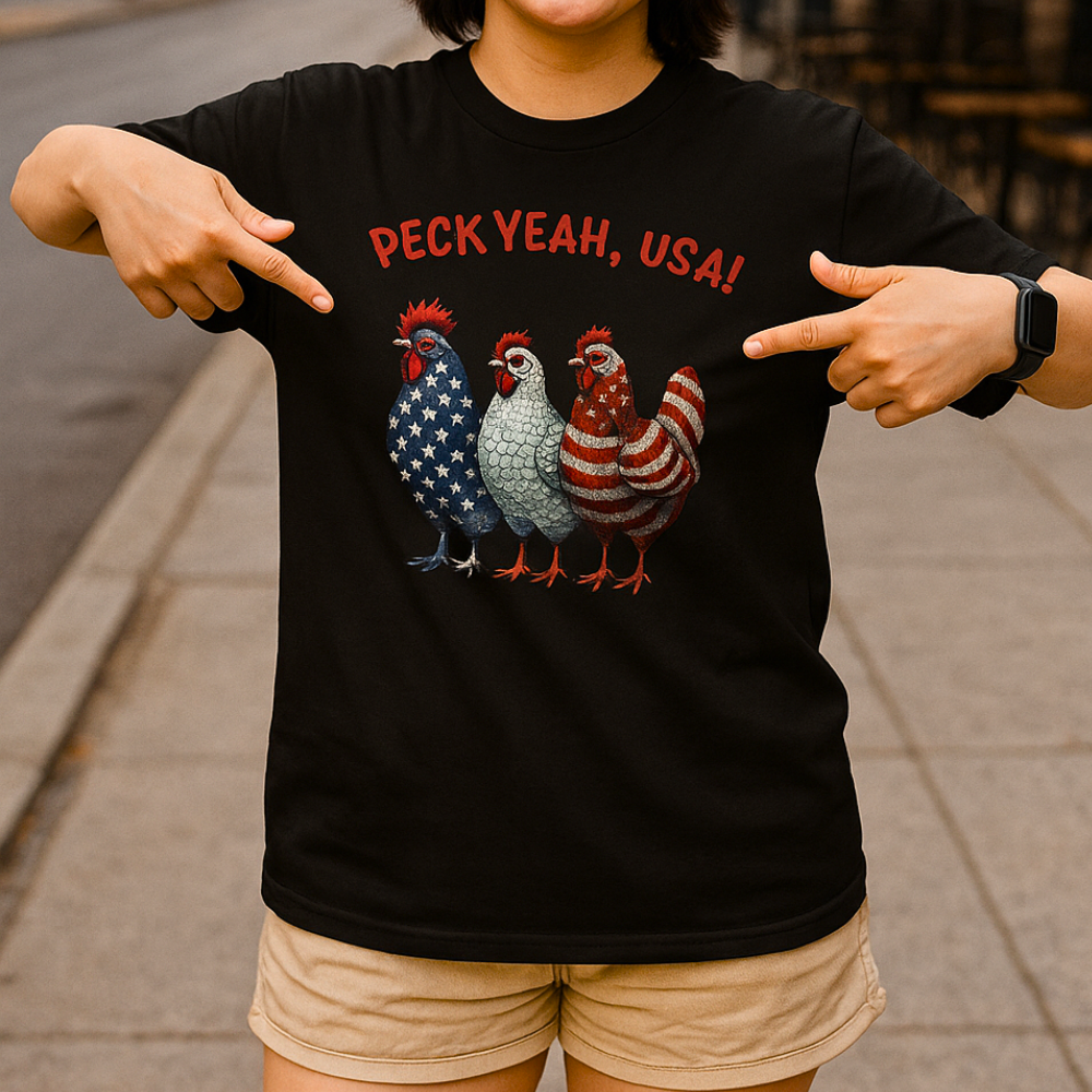 Peck Yeah Chicken T-Shirt – Stars, Stripes & Sass