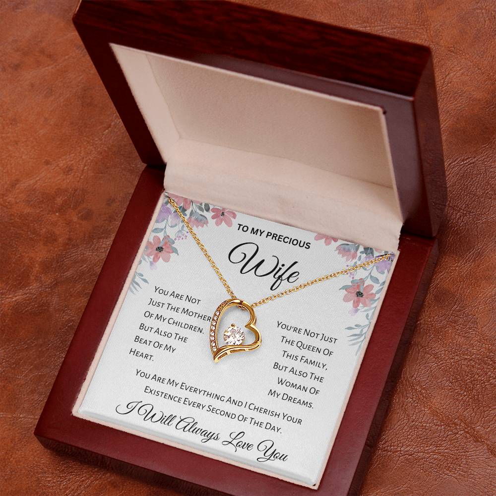 To My Precious Wife - You Are Not Just the Mother of My Children - Forever Love Necklace