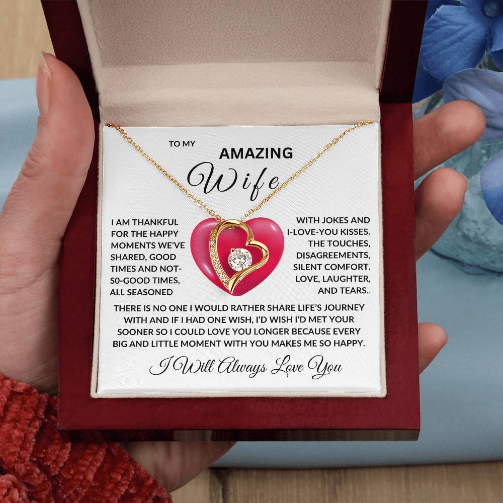 To My Amazing Wife - I Am Thankful for Happy Moments - Forever Love Necklace