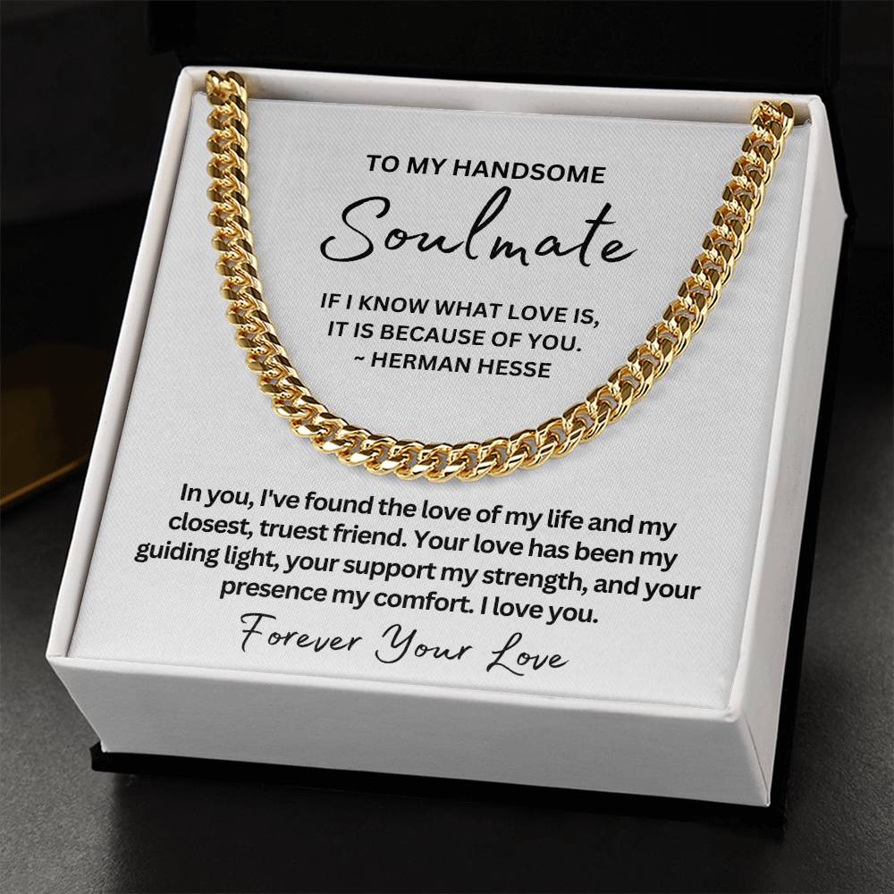 To My Soulmate Cuban Link Chain | A Timeless Gift for Him