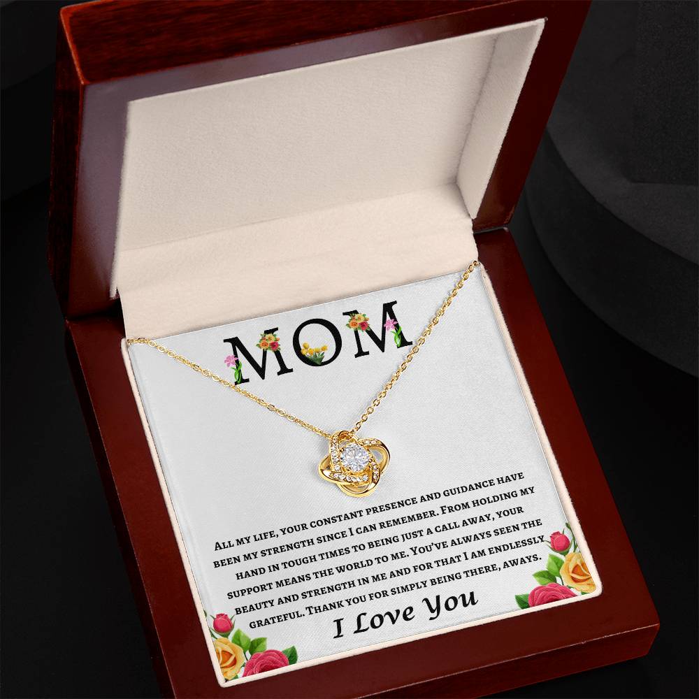 Mom - All My Life Your Constant Presence- Love Knot Necklace
