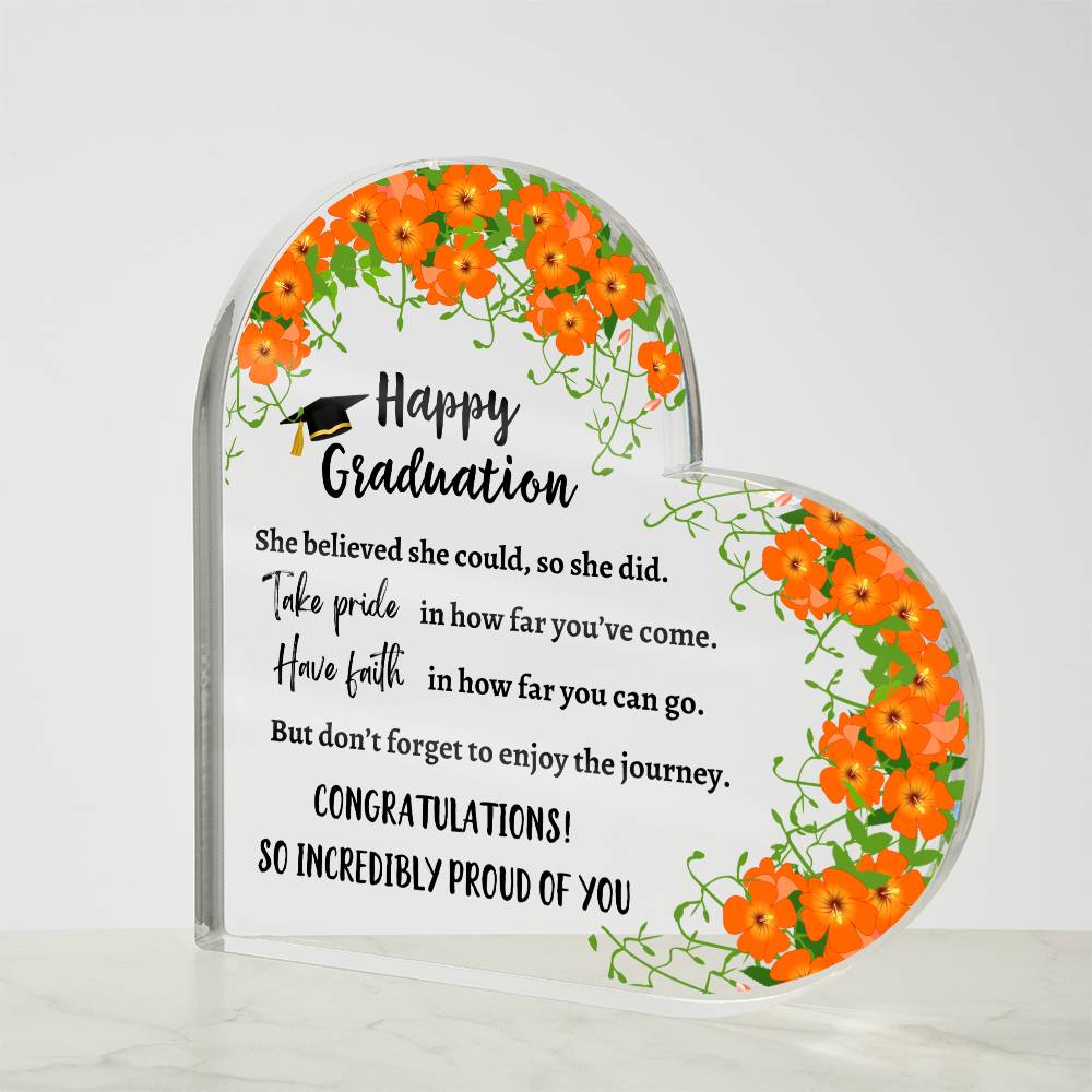 Graduation - She Believed She Could - Acrylic Standing Heart