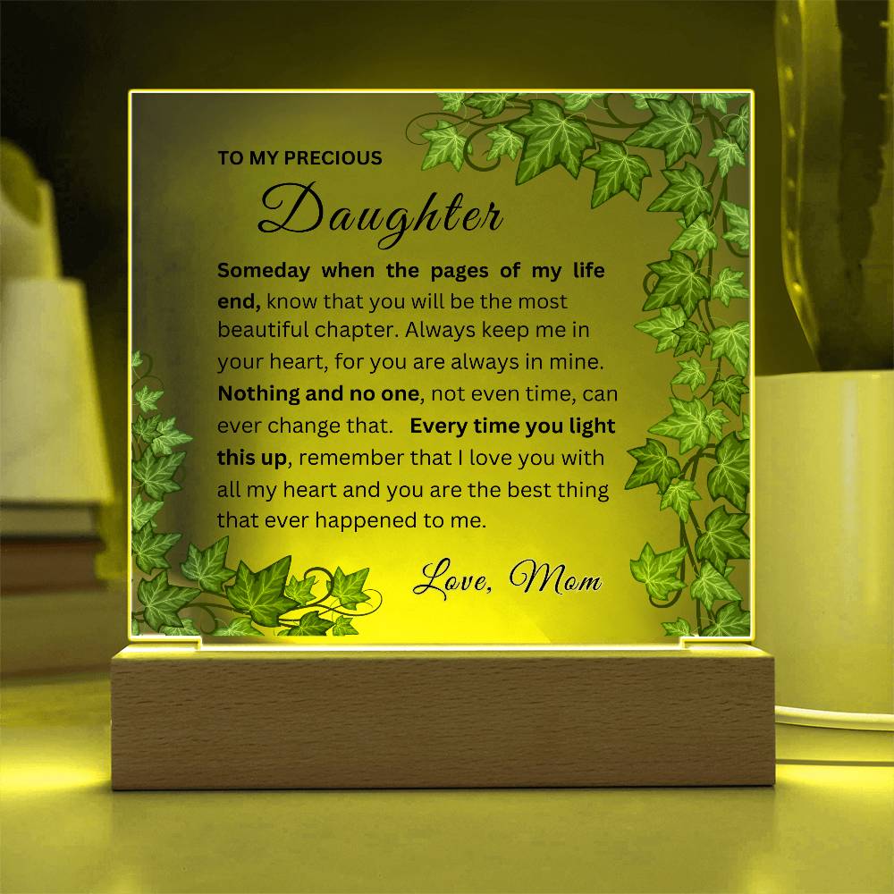 To My Daughter - Someday When the Pages of My Life - Beautiful Acrylic with Light