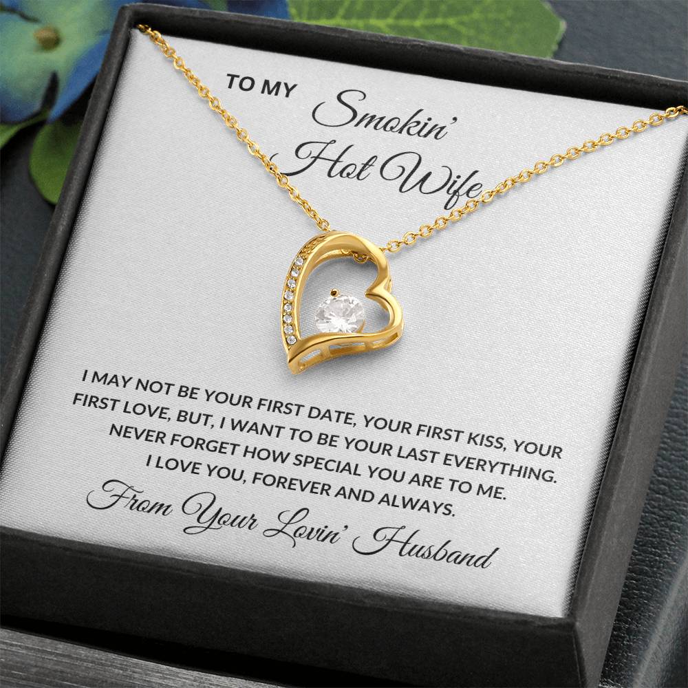 To My Smokin' Hot Wife | Forever Love Necklace for Her | Keep the Spark Alive | Romantic Gift for Birthdays Anniversaries