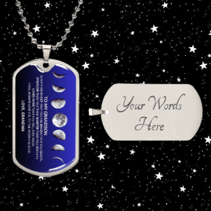 To My Grandson Moon Phase Dog Tag | A Gift of Love & Strength