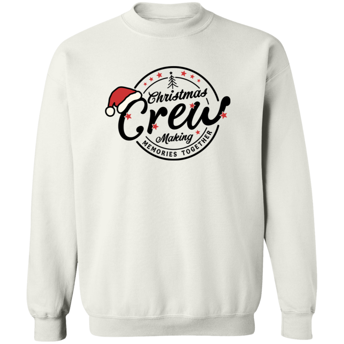 Christmas Crew Making Memories Together Sweatshirt | T-shirt