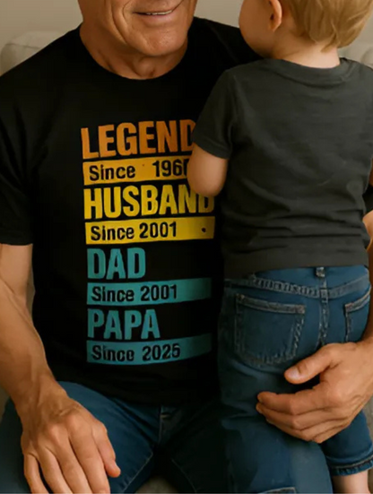 Legend Husband Dad Papa Since Shirt – Father’s Day Gift for Grandpa, Dad, Husband