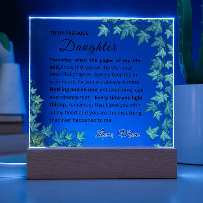 To My Daughter - Someday When the Pages of My Life - Beautiful Acrylic with Light