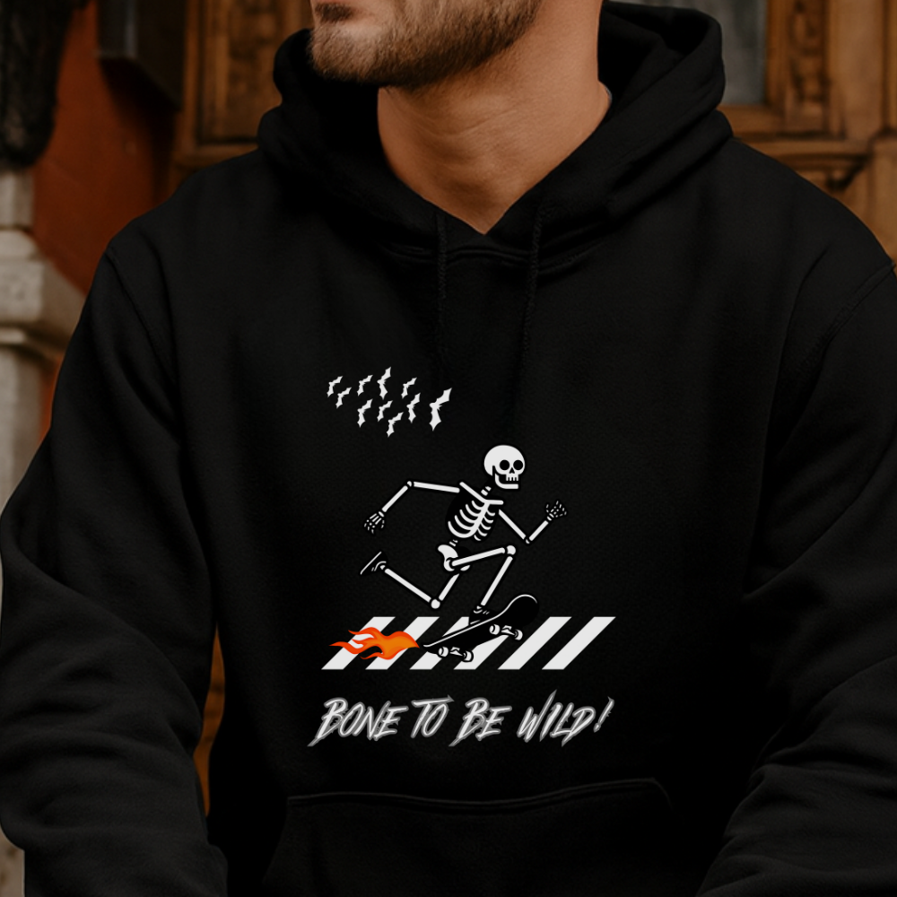 Bone to Be Wild | Skeleton Sweatshirt & Hoodie | Halloween & Skate Vibes