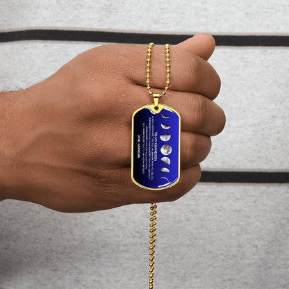 To My Grandson Moon Phase Dog Tag | A Gift of Love & Strength
