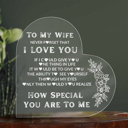 To My Wife Heart | Never Forget That I Love You | Heart Acrylic Plaque