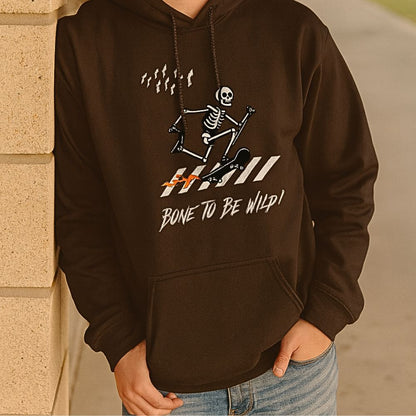 Bone to Be Wild | Skeleton Sweatshirt & Hoodie | Halloween & Skate Vibes